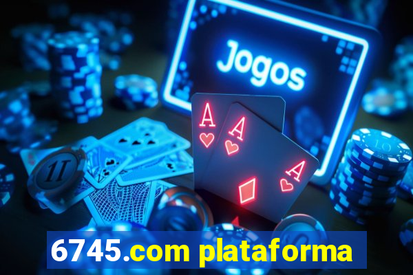 6745.com plataforma